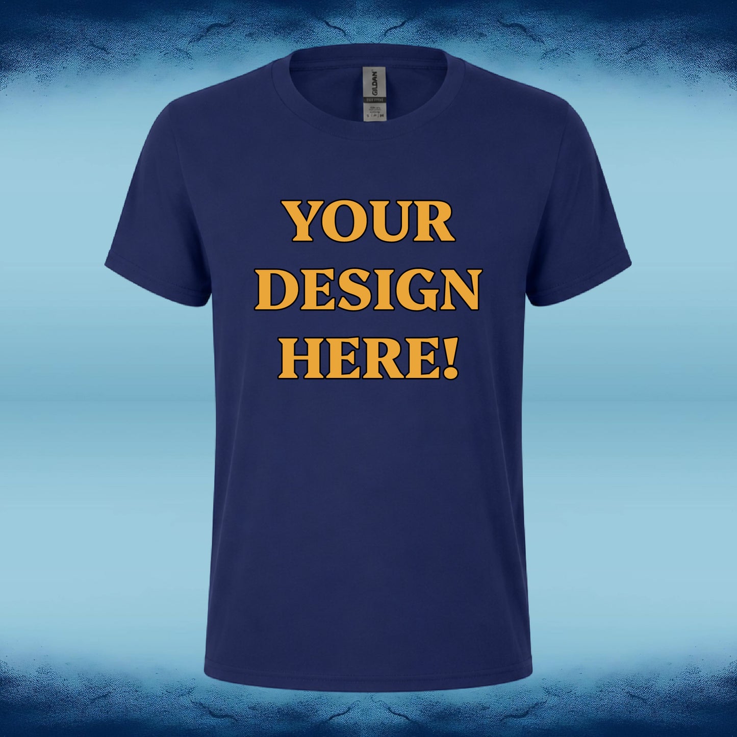 A navy blue short-sleeve t-shirt with the words 'YOUR DESIGN HERE!' printed in bold yellow letters on the front, displayed against a blue gradient background.