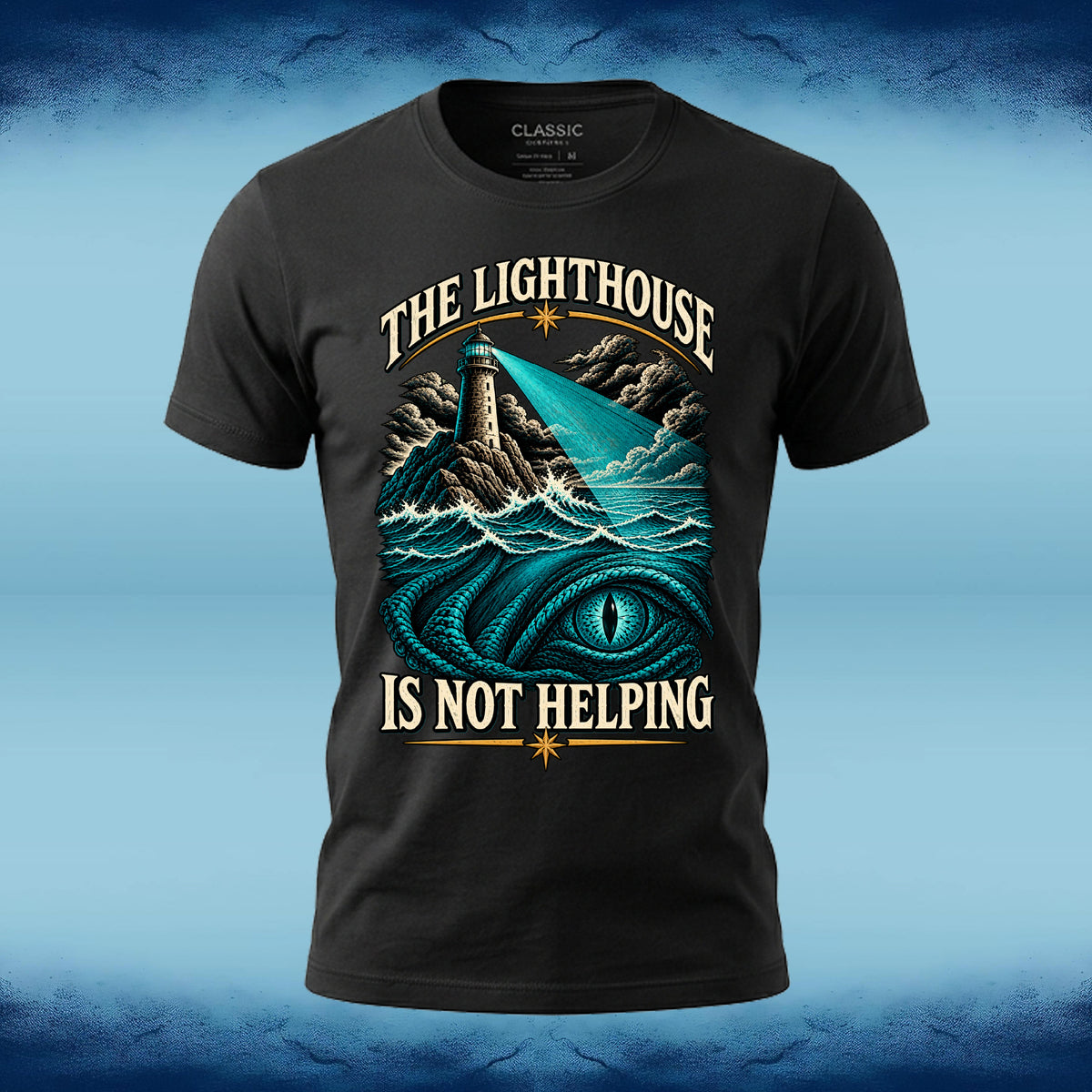 ront of a black crew neck tee with the "The Lighthouse is Not Helping" funny lighthouse graphic, by Sigil Harbor