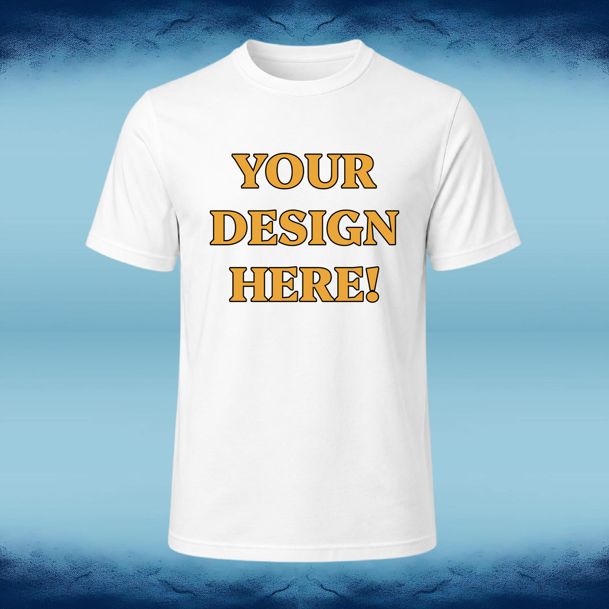 A white short-sleeve crewneck t-shirt with the text 'YOUR DESIGN HERE!' printed on the chest in a bold yellow font with a black outline, set against a blue gradient background.
